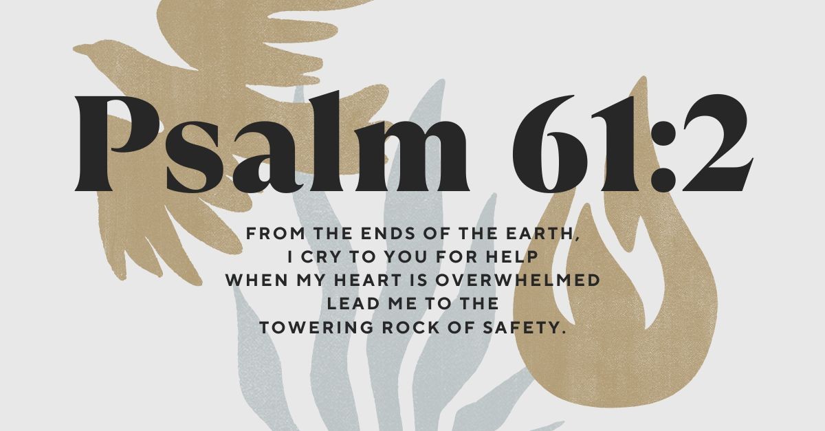 Psalm 61:2; Prayers for Peace That Will Calm Your Heart Today